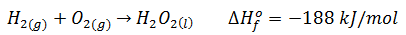 Ecuación termoquímica de la reacción de formación del peróxido de hidrógeno H2O2, reacción exotérmica