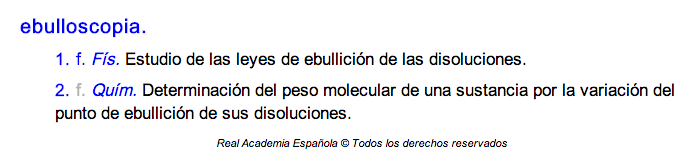 La palabra ebulloscopia solo se puede usar de un modo.