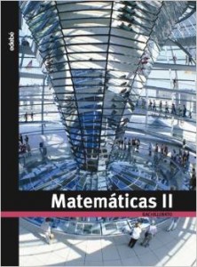 Matemáticas 2 bachillerato Edebé 2009 ciencias y tecnología